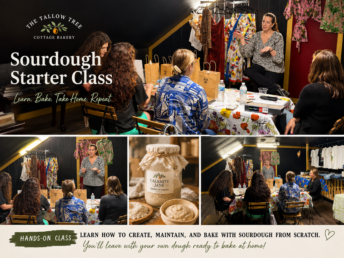 The Tallow Tree Sourdough Class